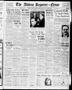 Primary view of The Abilene Reporter-News (Abilene, Tex.), Vol. 57, No. 8, Ed. 2 Thursday, May 20, 1937