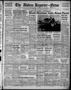 Primary view of The Abilene Reporter-News (Abilene, Tex.), Vol. 57, No. 253, Ed. 2 Saturday, January 29, 1938