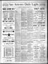 Newspaper: San Antonio Daily Light. (San Antonio, Tex.), Vol. 7, No. 10, Ed. 1 M…