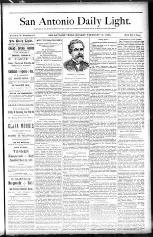 Primary view of object titled 'San Antonio Daily Light. (San Antonio, Tex.), Vol. 9, No. 25, Ed. 1 Monday, February 18, 1889'.
