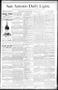 Newspaper: San Antonio Daily Light. (San Antonio, Tex.), Vol. 9, No. 164, Ed. 1 …