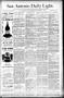 Thumbnail image of item number 1 in: 'San Antonio Daily Light. (San Antonio, Tex.), Vol. 9, No. 242, Ed. 1 Saturday, November 2, 1889'.