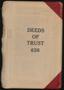 Book: Travis County Deed Records: Deed Record 636 - Deeds of Trust