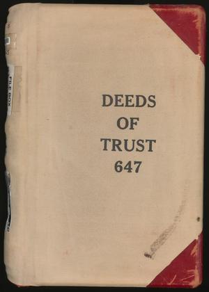 Primary view of object titled 'Travis County Deed Records: Deed Record 647 - Deeds of Trust'.