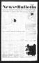 Newspaper: News Bulletin (Castroville, Tex.), Vol. 39, No. 16, Ed. 1 Thursday, A…