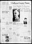 Newspaper: The Calhoun County Times (Port Lavaca, Tex.), Vol. 7, No. 2, Ed. 1 Tu…