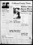 Newspaper: The Calhoun County Times (Port Lavaca, Tex.), Vol. 8, No. 22, Ed. 1 T…