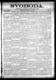 Newspaper: Svoboda. (La Grange, Tex.), Vol. 22, No. 31, Ed. 1 Tuesday, April 16,…