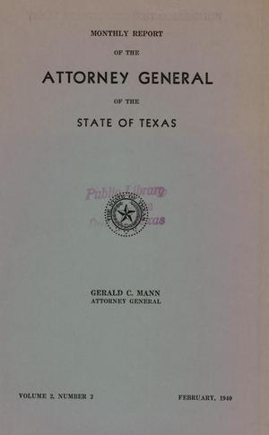Primary view of object titled 'Monthly Report of the Attorney General of the State of Texas, Volume 2, Number 2, February 1940'.