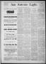 Thumbnail image of item number 1 in: 'The San Antonio Light (San Antonio, Tex.), Vol. 1, No. 133, Ed. 1, Monday, September 3, 1883'.