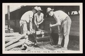 Primary view of object titled '[Sawing Wood for the Cook, Camp MacArthur]'.