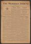 Newspaper: The Meridian Tribune (Meridian, Tex.), Vol. 31, No. 8, Ed. 1 Friday, …
