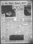 Thumbnail image of item number 1 in: 'The Abilene Reporter-News (Abilene, Tex.), Vol. 69, No. 299, Ed. 2 Tuesday, March 14, 1950'.