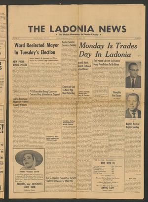Primary view of object titled 'The Ladonia News (Ladonia, Tex.), Vol. 85, No. 43, Ed. 1 Friday, April 8, 1966'.