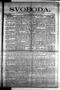 Thumbnail image of item number 1 in: 'Svoboda. (La Grange, Tex.), Vol. 26, No. 38, Ed. 1 Friday, May 12, 1911'.