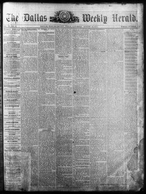 Primary view of object titled 'The Dallas Weekly Herald. (Dallas, Tex.), Vol. 20, No. 48, Ed. 1 Saturday, August 16, 1873'.