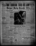 Newspaper: Borger Daily Herald (Borger, Tex.), Vol. 14, No. 41, Ed. 1 Wednesday,…
