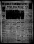 Thumbnail image of item number 1 in: 'Borger Daily Herald (Borger, Tex.), Vol. 14, No. 89, Ed. 1 Wednesday, March 6, 1940'.