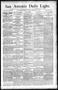 Newspaper: San Antonio Daily Light. (San Antonio, Tex.), Vol. 12, No. 20, Ed. 1 …