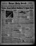 Thumbnail image of item number 1 in: 'Borger Daily Herald (Borger, Tex.), Vol. 15, No. 72, Ed. 1 Friday, February 14, 1941'.