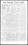 Newspaper: San Antonio Daily Light. (San Antonio, Tex.), Vol. 14, No. 9, Ed. 1 T…