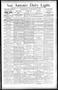 Newspaper: San Antonio Daily Light. (San Antonio, Tex.), Vol. 14, No. 202, Ed. 1…