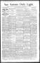 Newspaper: San Antonio Daily Light. (San Antonio, Tex.), Vol. 14, No. 219, Ed. 1…