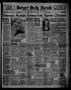 Newspaper: Borger Daily Herald (Borger, Tex.), Vol. 15, No. 183, Ed. 1 Tuesday, …