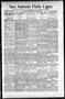 Newspaper: San Antonio Daily Light. (San Antonio, Tex.), Vol. 16, No. 41, Ed. 1 …