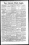 Newspaper: San Antonio Daily Light. (San Antonio, Tex.), Vol. 16, No. 82, Ed. 1 …