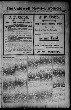 The Caldwell News-Chronicle (Caldwell, Tex.), Vol. 18, No. 3, Ed. 1 Friday, June 4, 1897