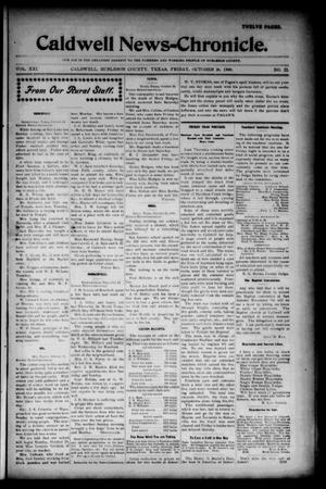 Primary view of object titled 'Caldwell News-Chronicle. (Caldwell, Tex.), Vol. 21, No. 22, Ed. 1 Friday, October 26, 1900'.