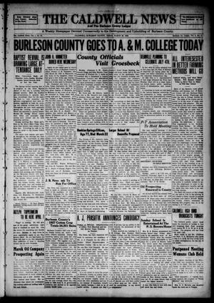 Primary view of object titled 'The Caldwell News and The Burleson County Ledger (Caldwell, Tex.), Vol. 49, No. 2, Ed. 1 Friday, March 30, 1928'.