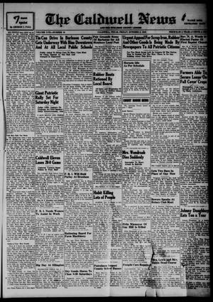 Primary view of object titled 'The Caldwell News and The Burleson County Ledger (Caldwell, Tex.), Vol. 57, No. 10, Ed. 1 Friday, October 2, 1942'.