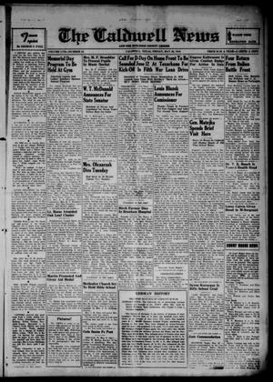 Primary view of object titled 'The Caldwell News and The Burleson County Ledger (Caldwell, Tex.), Vol. 57, No. 42, Ed. 1 Friday, May 26, 1944'.