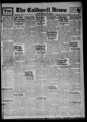 Primary view of object titled 'The Caldwell News and The Burleson County Ledger (Caldwell, Tex.), Vol. 62, No. 13, Ed. 1 Friday, October 22, 1948'.