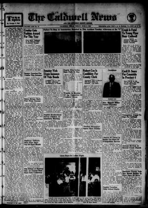 Primary view of object titled 'The Caldwell News and The Burleson County Ledger (Caldwell, Tex.), Vol. 63, No. 44, Ed. 1 Friday, June 2, 1950'.