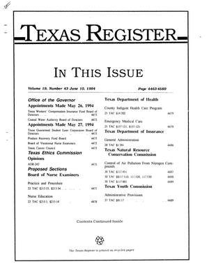 Primary view of object titled 'Texas Register, Volume 19, Number 43, Pages 4463-4589, June 10, 1994'.