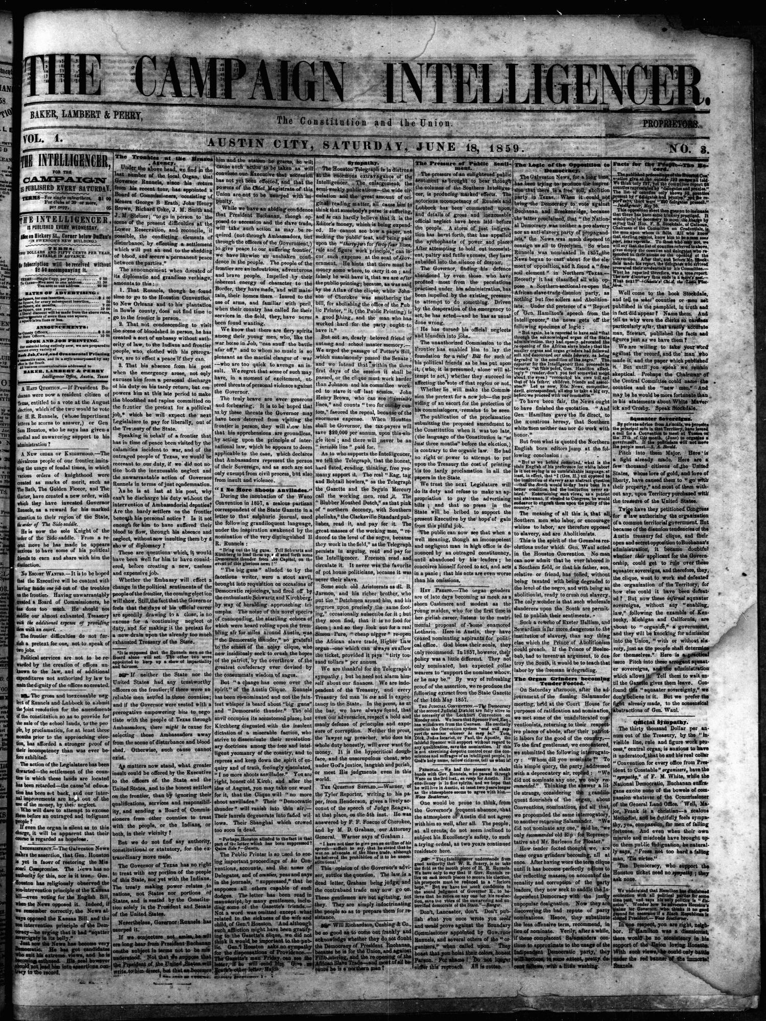 The Campaign Intelligencer. (Austin City, Tex.), Vol. 1, No. 3, Ed. 1 Saturday, June 18, 1859
                                                
                                                    [Sequence #]: 1 of 4
                                                