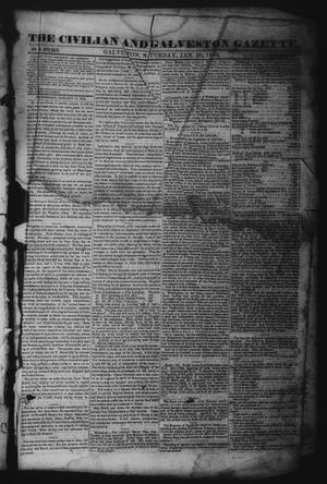 Primary view of object titled 'The Civilian and Galveston Gazette. (Galveston, Tex.), Vol. 6, Ed. 1 Saturday, January 20, 1844'.