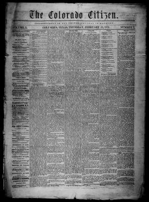 Primary view of object titled 'The Colorado Citizen (Columbus, Tex.), Vol. 10, No. 2, Ed. 1 Thursday, February 22, 1872'.