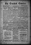Thumbnail image of item number 1 in: 'The Crockett Courier (Crockett, Tex.), Vol. 24, No. 5, Ed. 1 Thursday, February 27, 1913'.