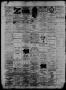 Thumbnail image of item number 4 in: 'The Daily Herald. (San Antonio, Tex.), Vol. 17, No. 89, Ed. 1 Wednesday, May 6, 1874'.
