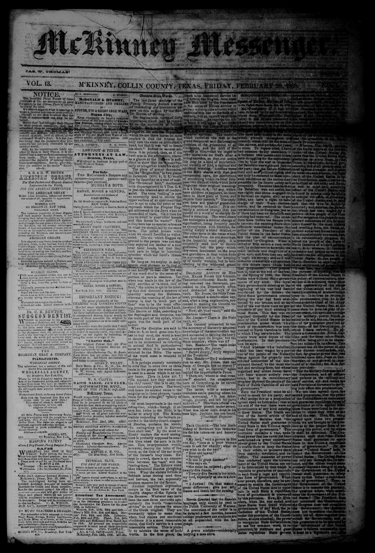 McKinney Messenger. (McKinney, Tex.), Vol. 13, No. 1, Ed. 1 Friday, February 28, 1868
                                                
                                                    [Sequence #]: 1 of 4
                                                