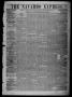 Thumbnail image of item number 1 in: 'The Navarro Express (Corsicana, Tex.), Vol. 1, No. 27, Ed. 1 Saturday, May 26, 1860'.