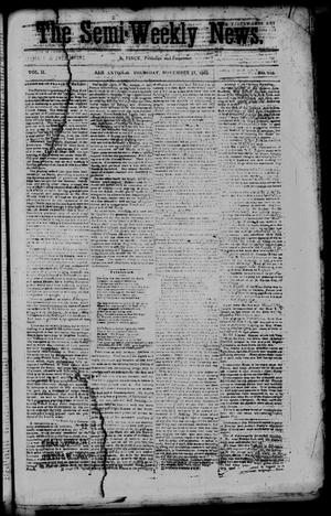 Primary view of object titled 'The Semi-Weekly News. (San Antonio, Tex.), Vol. 2, No. 103, Ed. 1 Thursday, November 13, 1862'.