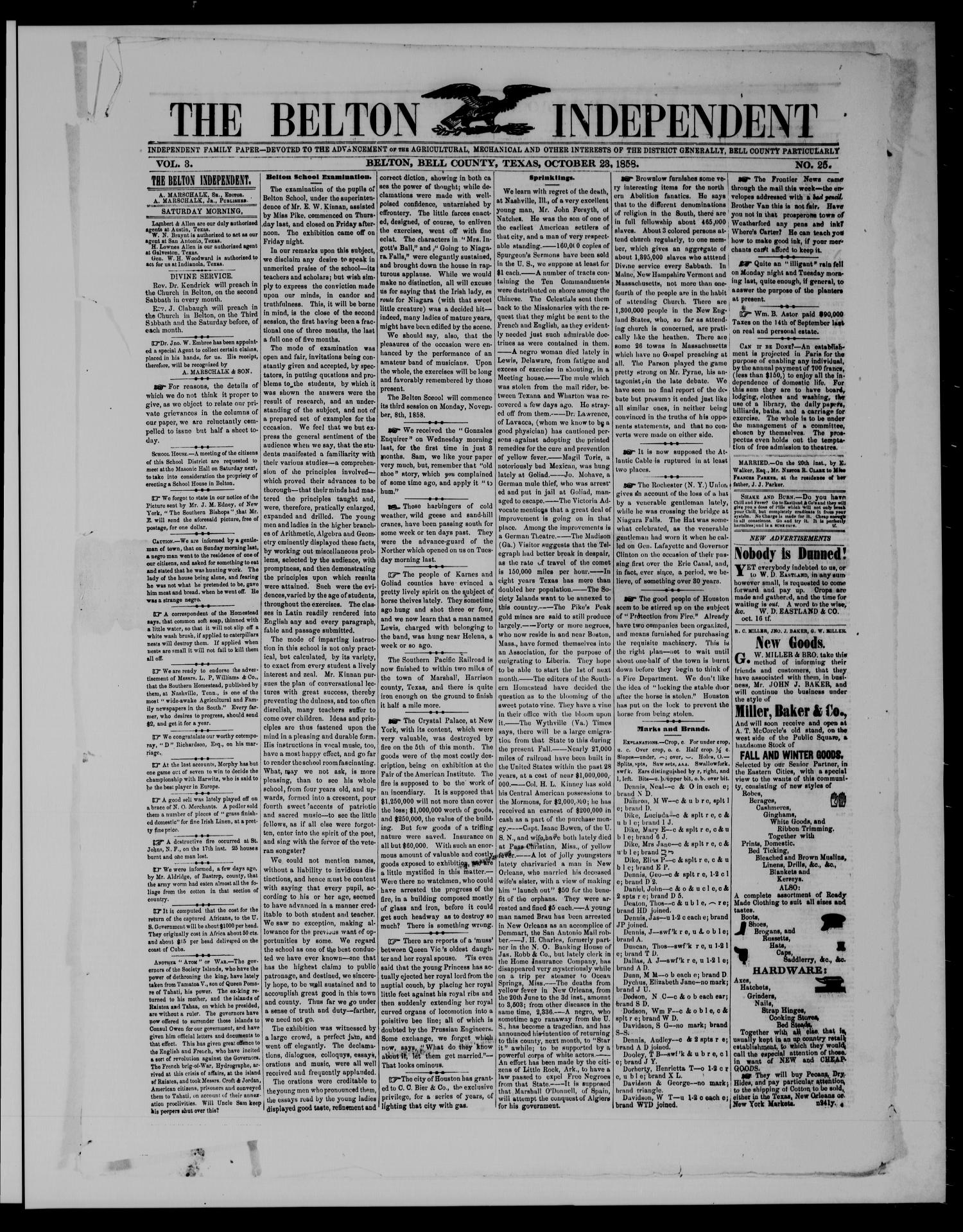 The Belton Independent. (Belton, Tex.), Vol. 3, No. 25, Ed. 1 Saturday, October 23, 1858
                                                
                                                    [Sequence #]: 1 of 4
                                                