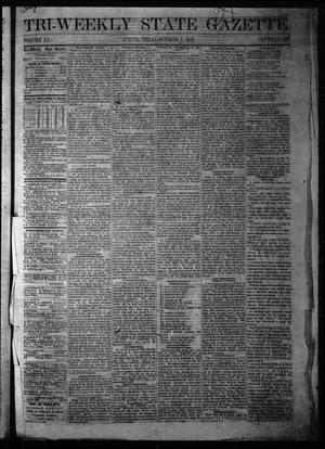Primary view of object titled 'Tri-Weekly State Gazette. (Austin, Tex.), Vol. 3, No. 108, Ed. 1 Friday, October 7, 1870'.