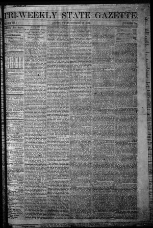 Primary view of object titled 'Tri-Weekly State Gazette. (Austin, Tex.), Vol. 3, No. 112, Ed. 1 Monday, October 17, 1870'.