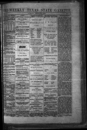 Primary view of object titled 'Tri-Weekly Texas State Gazette. (Austin, Tex.), Vol. 2, No. 91, Ed. 1 Wednesday, June 30, 1869'.